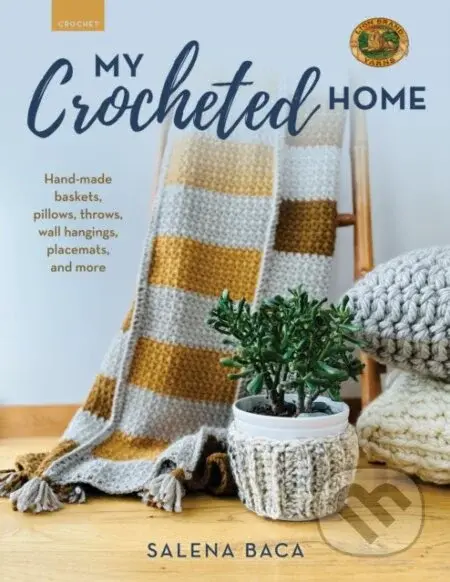 My Crocheted Home (Hand-made baskets, pillows, throws, wall hangings, placemats, and more) - kniha z kategorie Zdraví a životní styl