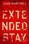 Extended Stay - Juan Martinez - kniha z kategorie Horory