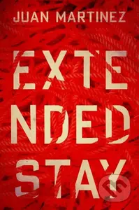 Extended Stay - Juan Martinez - kniha z kategorie Horory