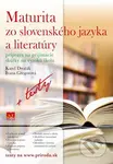 Maturita zo slovenského jazyka a literatúry (Príprava na prijímacie skúšky na vysokú školu + testy) - kniha z kategorie Gymnázia