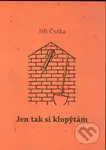 Jen tak si klopýtám - Jiří Čutka - kniha z kategorie Životopisy