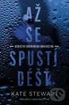 Až se spustí déšť - Kate Stewart