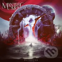 Mantric Momentum:  Alienized - Mantric Momentum