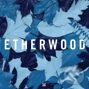 Etherwood: Blue Leaves,Etherwood: Blue Leaves