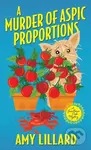 A Murder of Aspic Proportions - Amy Lillard