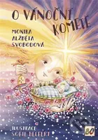 O vánoční kometě - Monika Alžběta Svobodová - kniha z kategorie Pohádky