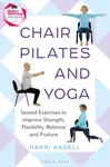 Chair Pilates and Yoga - Harri Angell