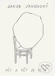 Pět a pět je deset - Jakub Janovský