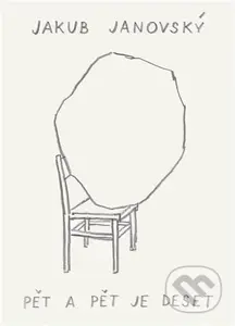 Pět a pět je deset - Jakub Janovský