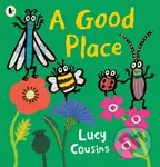 A Good Place - Lucy Cousins