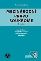 Mezinárodní právo soukromé - Zdeněk Kučera, Monika Pauknerová, Květoslav Růžička - kniha z kategorie Občanské právo