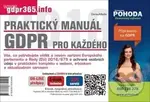Praktický manuál GDPR pro každého