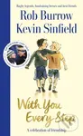 With You Every Step (A Celebration of Friendship by Rob Burrow and Kevin Sinfield) - kniha z kategorie Pro děti