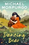 The Dancing Bear - Michael Morpurgo - kniha z kategorie Pro děti