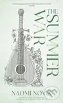 The Summer War - Naomi Novik