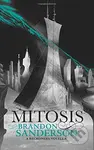 Mitosis - Brandon Sanderson - kniha z kategorie Beletrie