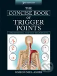 The Concise Book of Trigger Points - Simeon Neil-Asher - kniha z kategorie Medicína