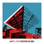 Hotel Art: Elevator Music (LP - Hotel Art
