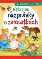 Najkrajšie rozprávky o zvieratkách - kniha z kategorie Pro děti
