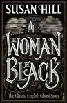 The Woman in Black - Susan Hillová