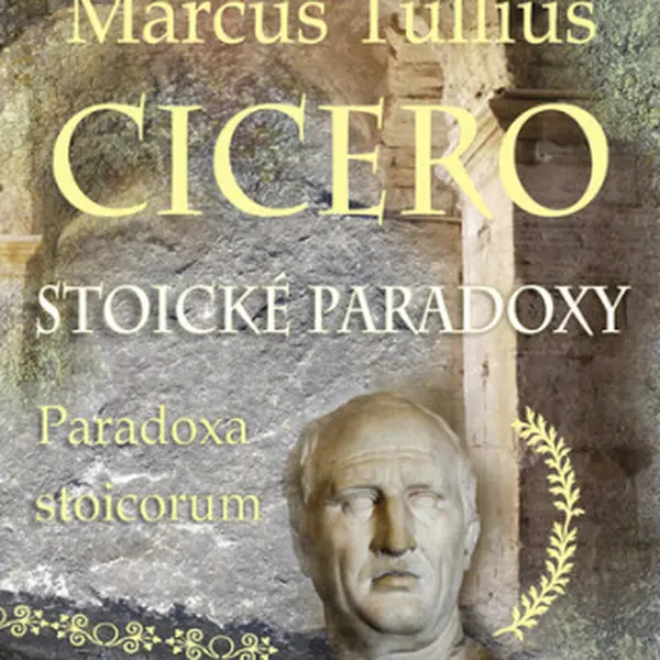 Stoické paradoxy - Marcus Tullius Cicero