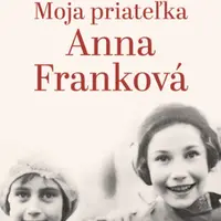 Moja priateľka Anna Franková - Hannah Pick-Goslarová