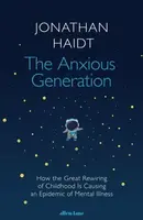 The Anxious Generation - Jonathan Haidt