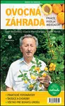 Ovocná záhrada Práce podľa mesiacov - Boris Horák, Ivan Hričovský, Lucia Harničárová