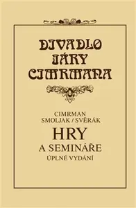 Hry a semináře - Zdeněk Svěrák, Ladislav Smoljak