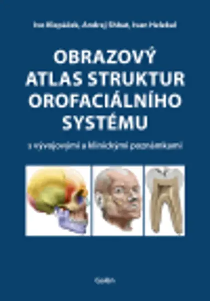 Obrazový atlas struktur orofaciálního systému