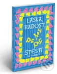Láska, radost, štěstí - Sri Chinmoy - kniha z kategorie Aforismy