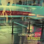 Euroradio Jazz Orchestra – In Prague