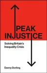 Peak Injustice - Dorling Danny