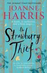 The Strawberry Thief - Joanne Harrisová