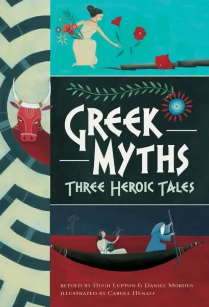 Greek Myths - Hugh Lupton Daniel Morton