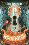 Hedgewitch: Woodwitch - Skye McKenna