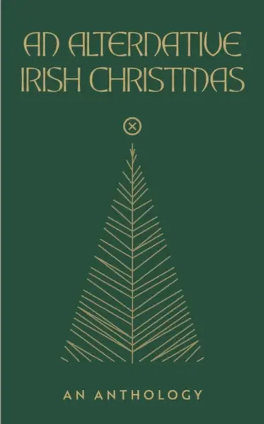 An Alternative Irish Christmas