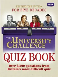 The University Challenge Quiz Book - Steve Tribe