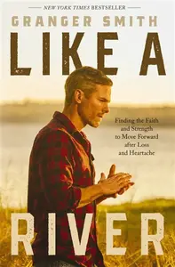 Like a River - Smith Granger