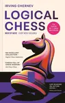 Logical Chess: Move by Move - Irving Chernev