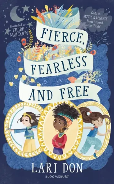 Fierce, Fearless and Free - Don Lari