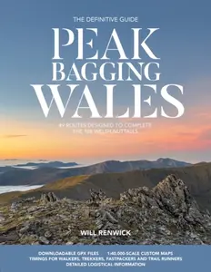 Peak Bagging: Wales - Will Renwick