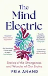 The Mind Electric - Pria Anand