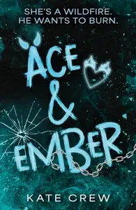 Ace  Ember - Kate Crew