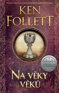 Na věky věků (poškozená) - Ken Follett