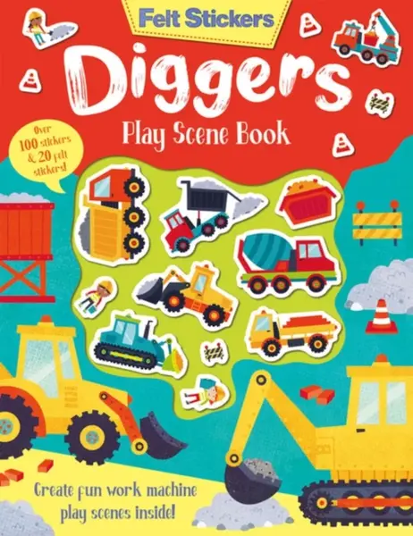 Felt Stickers Diggers Play Scene Book - Kit Elliot