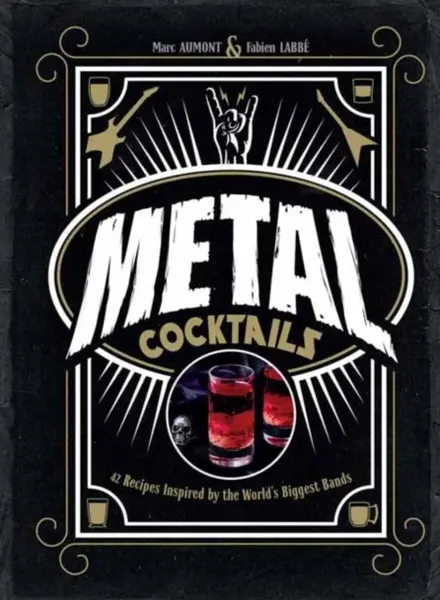 Metal Cocktails - Marc Aumont, Fabien  LabbÃ©