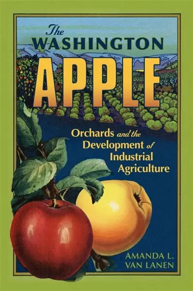 The Washington Apple - Amanda L. Van Lanen