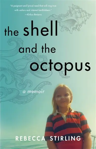 The Shell and the Octopus - Rebecca Stirling