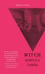 WITCH - Rebecca TamÃ¡s